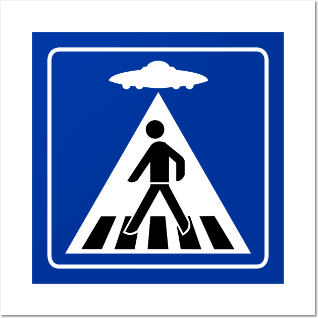 UFO Abduction Road Sign Wall Art by roswellboutique